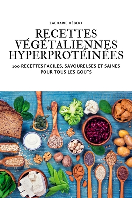 Recettes Végétaliennes Hyperprotéinées Cover Image