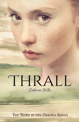 Thrall By Catherine Miller Cover Image