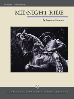 Midnight Ride: Conductor Score & Parts By Rossano Galante (Composer) Cover Image