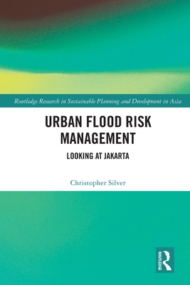 Urban Flood Risk Management: Looking at Jakarta Cover Image