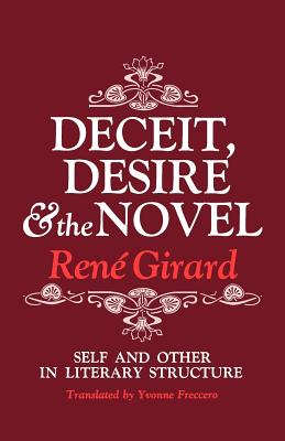 Deceit, Desire, and the Novel: Self and Other in Literary Structure Cover Image