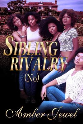 Sibling Rivalry (NO) By Amber Jewel Cover Image