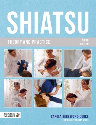 Shiatsu Theory and Practice By Carola Beresford-Cooke Cover Image
