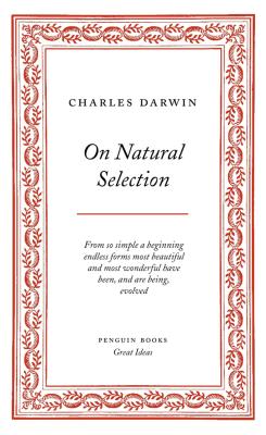On Natural Selection (Penguin Great Ideas) Cover Image