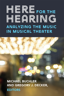 Here for the Hearing: Analyzing the Music in Musical Theater (Tracking Pop) Cover Image