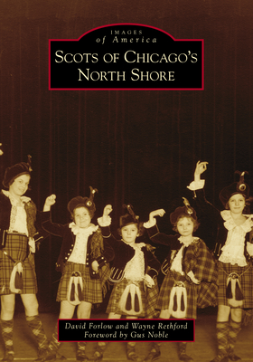 Scots of Chicago's North Shore (Images of America) Cover Image