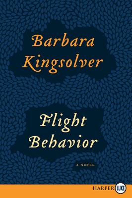 Flight Behavior: A Novel By Barbara Kingsolver Cover Image