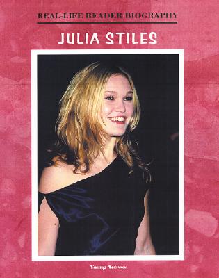 Julia Stiles Real Life Reader Biography Library Binding University Press Books Berkeley