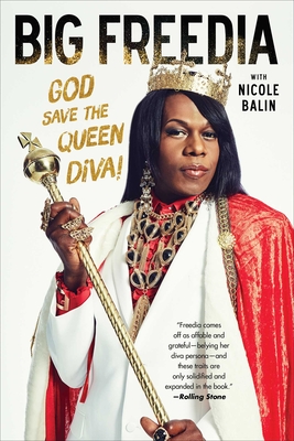 Big Freedia: God Save the Queen Diva! Cover Image