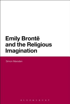 Emily Bronte and the Religious Imagination Cover Image