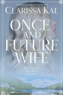Once And Future Wife: Book One