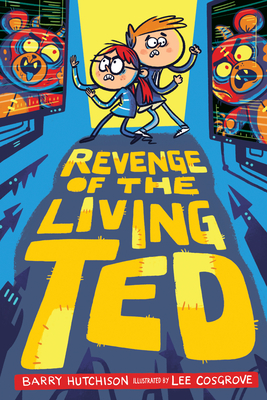 Revenge of the Living Ted Cover Image