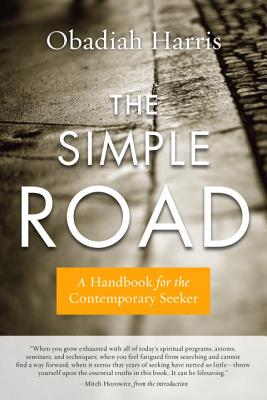 The Simple Road: A Handbook for the Contemporary Seeker By Obadiah Harris Cover Image