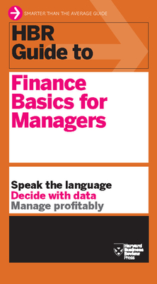 HBR Guide to Finance Basics for Managers (HBR Guide Series) Cover Image