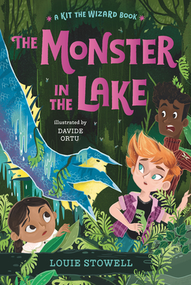 The Monster in the Lake By Louie Stowell, Davide Ortu (Illustrator) Cover Image