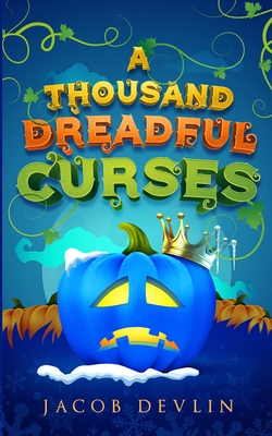 A Thousand Dreadful Curses Cover Image