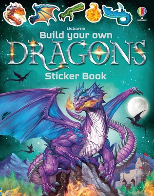 Build Your Own Dragons Sticker Book (Build Your Own Sticker Book) By Simon Tudhope, Gong Studios (Illustrator) Cover Image