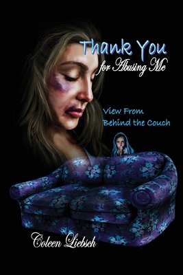 Thank You for Abusing Me: View From Behind the Couch Cover Image