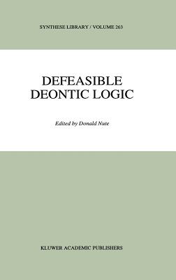 Defeasible Deontic Logic (Synthese Library #263)