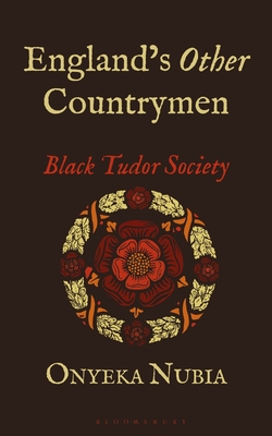 England's Other Countrymen: Black Tudor Society Cover Image