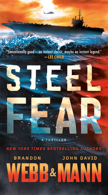 Steel Fear: A Thriller (The Finn Thrillers #1) By Brandon Webb, John David Mann Cover Image