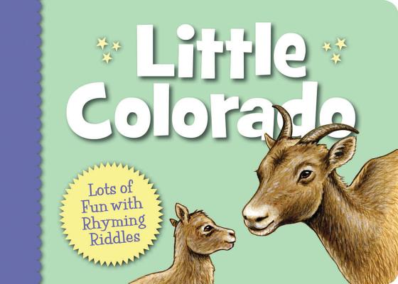 Little Colorado (Little (Sleeping Bear Press)) By Denise Brennan-Nelson, Helle Urban (Illustrator) Cover Image