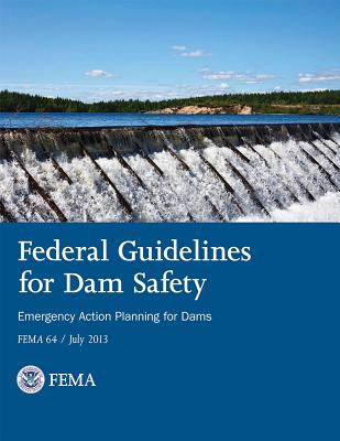 Federal Guidelines for Dam Safety Cover Image