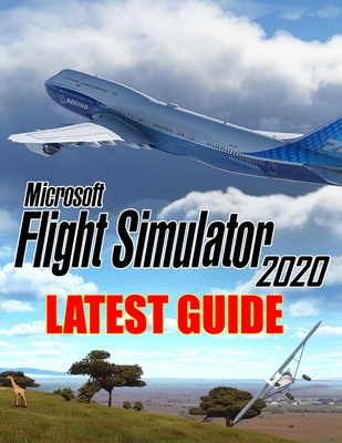 Microsoft Flight Simulator 2020: LATEST GUIDE: Everything You Need To Know About Flight Simulator 2020 Game; A Detailed Guide Cover Image