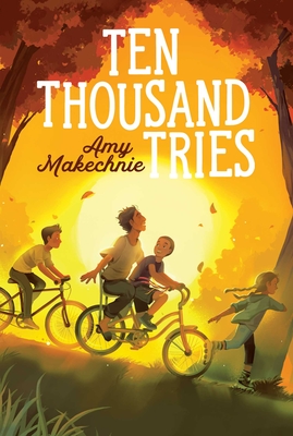 Ten Thousand Tries By Amy Makechnie Cover Image