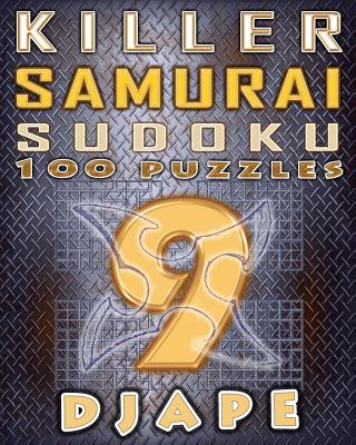 Killer Samurai Sudoku: 100 puzzles By Djape Cover Image
