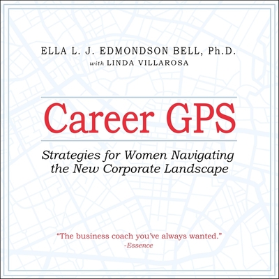 Career GPS Lib/E: Strategies for Women Navigating the New Corporate Landscape cover