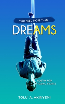 You Need More Than Dreams Cover Image