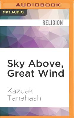 Sky Above, Great Wind: The Life and Poetry of Zen Master Ryokan (MP3 CD) |  Books and Crannies