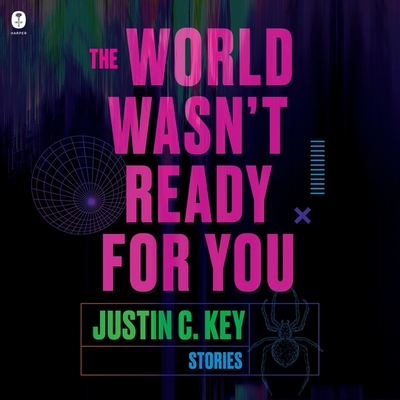 The World Wasn't Ready for You: Stories Cover Image
