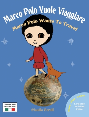 Marco Polo Vuole Viaggiare: Marco Polo Wants to Travel Cover Image