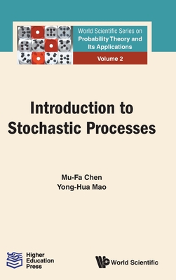 Introduction to Stochastic Processes By Mu-Fa Chen, Yong-Hua Mao Cover Image