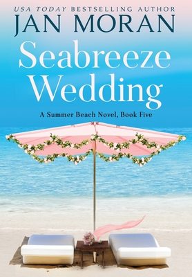 Seabreeze Wedding (Summer Beach #5)