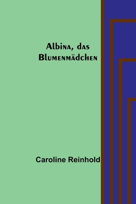 Albina, das Blumenmädchen Cover Image