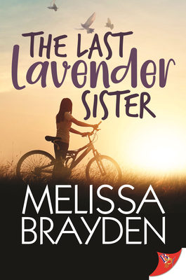 The Last Lavender Sister By Melissa Brayden Cover Image