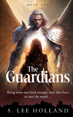 The Guardians By S. Lee Holland Cover Image