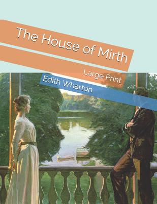 The House of Mirth