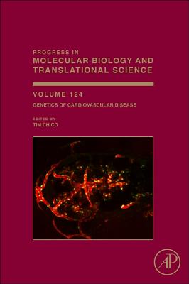 Genetics of Cardiovascular Disease: Volume 124 (Progress in Molecular Biology and Translational Science #124) Cover Image