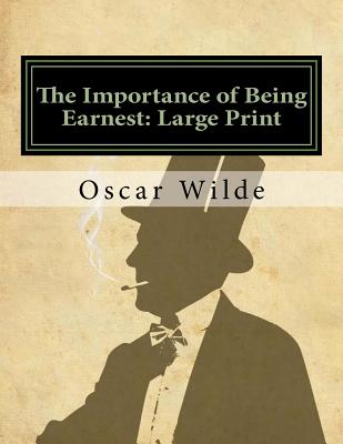 The Importance of Being Earnest