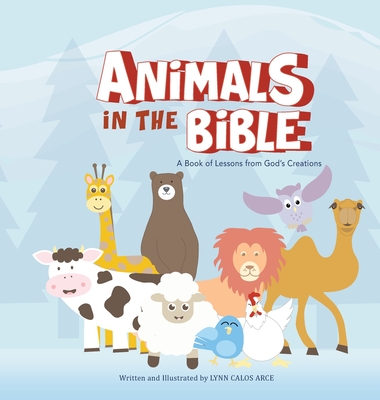 Animals in the Bible: A Book of Lessons from God's Creation (Hardcover) |  Hooked
