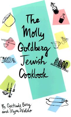 The Molly Goldberg Jewish Cookbook Cover Image