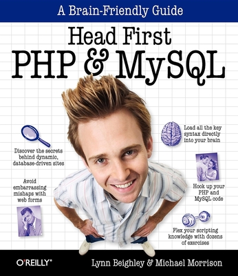 Head First PHP & MySQL: A Brain-Friendly Guide By Lynn Beighley, Michael Morrison Cover Image