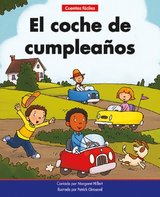 El Coche de Cumpleaños=the Birthday Car By Margaret Hillert, Patrick Girouard (Illustrator) Cover Image
