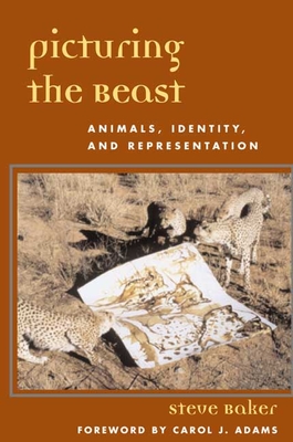 Picturing the Beast: Animals, Identity, and Representation Cover Image