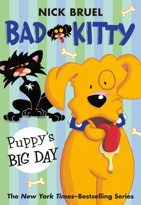 Bad Kitty: Puppy's Big Day (paperback black-and-white edition) Cover Image