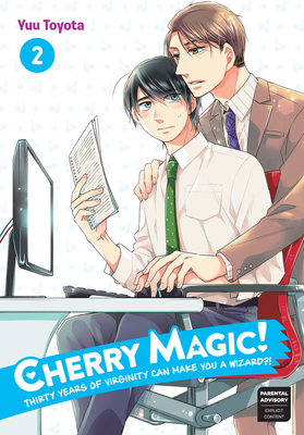 Cherry Magic! Thirty Years of Virginity Can Make You a Wizard?! 02 By Yuu Toyota Cover Image